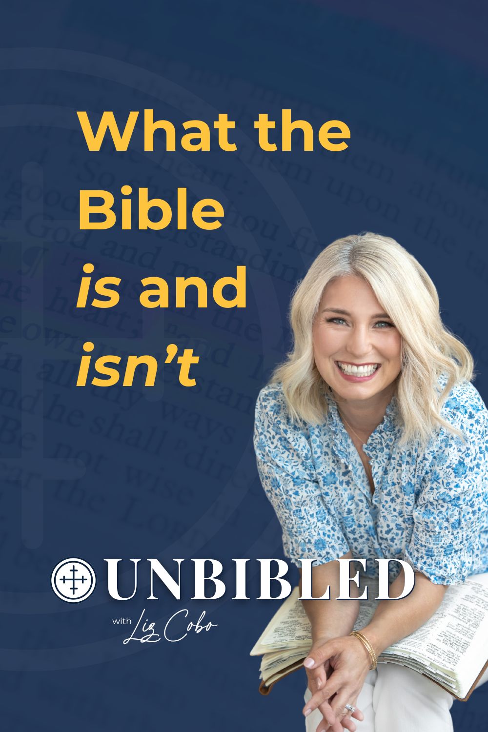 What the Bible Is and Isn't unBibled episode graphic iamge